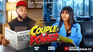 Thumbnail: COUPLE IN POWER—Nosa Rex | Sarian Martin #trending #latestnigerianmovies #nollywoodmovies #viral