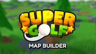 Thumbnail: Super Golf Map Builder - Official Trailer