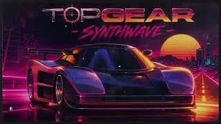 Thumbnail: TOP GEAR (1992) — SYNTHWAVE TRIBUTE