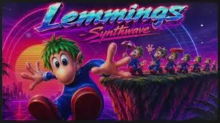 Thumbnail: LEMMINGS (1992) — SYNTHWAVE TRIBUTE