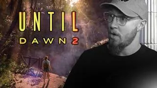 Thumbnail: Until Dawn 2 Reveal Trailer Reaction | The Butterfly Effect is BACK!