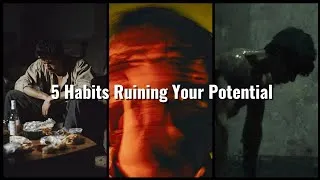 Thumbnail: 5 Habits That Can Take You From 10/10 to 0/10