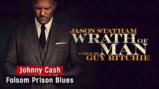 Thumbnail: Johnny Cash | Folsom Prison Blues | Wrath of Man | Soundtrack