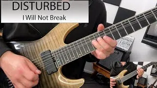 Thumbnail: Disturbed - I Will Not Break - Guitar Cover
