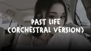 Thumbnail: ariana grande — past life (slowed + reverb) (orchestral version)