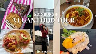 Thumbnail: EDINBURGH VEGAN FOOD TOUR 🌱 | 10 Cuisines, Gluten Free & more