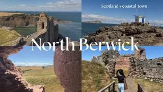 Thumbnail: NORTH BERWICK day trip from Edinburgh ☀️| Dreamy Scottish Castle & Stunning Coastlines 🌿🌊