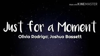 Thumbnail: Olivia Rodrigo, Joshua Bassett - Just for a Moment (Lyrics)