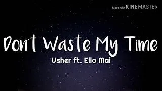Thumbnail: Usher - Don't Waste My Time (Lyrics) ft. Ella Mai