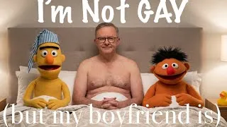Thumbnail: I'm Not Gay (but my boyfriend is) song