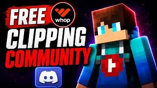 Thumbnail: I Built a FREE Whop Clipping Community! 🔥