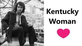 Thumbnail: Neil Diamond - Kentucky Woman (Lyrics)