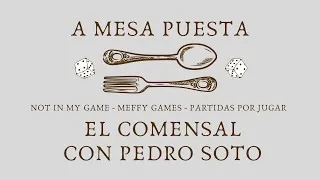 Thumbnail: A Mesa Puesta #15 | El comensal con Pedro Soto