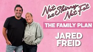 Thumbnail: Family vacation, millennial parent relationships & body image issues with Jared Freid