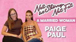Thumbnail: Paige Paul (Formerly Lorenze): Marriage, babies and business