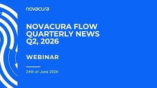 Thumbnail: Novacura Flow Quarterly News – June 24th, 2026 (Q2)