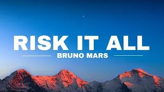 Thumbnail: Risk It All - Bruno Mars (lyrics) 