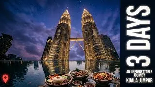 Thumbnail: How to Spend 3 Days in Kuala Lumpur | Best Places to Visit & Things to Do