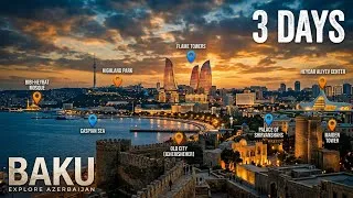 Thumbnail: How to Explore Baku in Just 3 Days | Best Things to Do, See & Eat