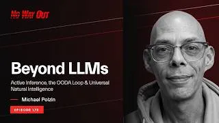 Thumbnail: Beyond LLMs: Active Inference, the OODA Loop & Universal Natural Intelligence | Michael Polzin