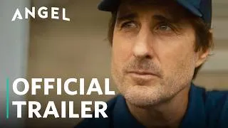 Thumbnail: You Gotta Believe | Official Trailer | Now Streaming | Luke Wilson, Greg Kinnear | Angel