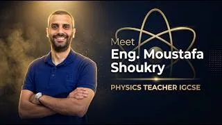 Thumbnail: Meet Eng. Moustafa Shoukry | IGCSE Physics Teacher at Nozha Schools