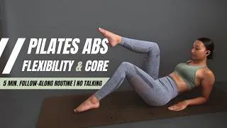 Thumbnail: 5 Min. Pilates Abs | Flexibility X Core Conditioning Routine | Intermediate  | No Talking