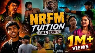 Thumbnail: NRFM TUITION | FULL SERIES🔥😍 NRFM BROTHERS || #nrfm #school #tuition