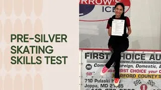 Thumbnail: Pre-Silver/Intermediate Skating Skills Test (PASSED)
