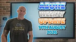 Thumbnail: Azure Update 14th August 2026