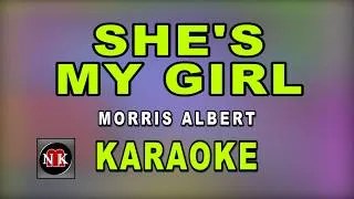 Thumbnail: SHE'S MY GIRL [ KARAOKE ] - MORRIS ALBERT@nuansamusikkaraoke
