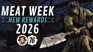 Thumbnail: Fallout 76: Meat Week 2026 with New Rewards & New Enemy Spawn Chance