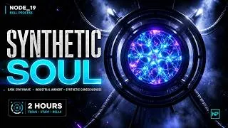 Thumbnail: Dark Synthwave for Coding & Deep Focus (2 Hours) | NODE_19: SYNTHETIC SOUL