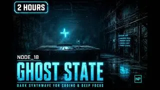 Thumbnail: Dark Synthwave for Coding & Deep Focus (2 Hours) | NODE_18: GHOST IN THE SHELL