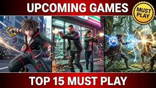 Thumbnail: Don't Miss These! Top 15 Most Anticipated Games