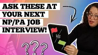 Thumbnail: 20 Questions to Ask in a NP/PA Job Interview To Avoid Red Flag Employers