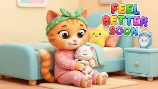 Thumbnail: Feel Better Soon for Kids Songs | Get Well Song | Nursery Rhymes