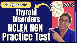 Thumbnail: Thyroid Disorders Nursing Questions with Rationales | NCLEX Review 2026