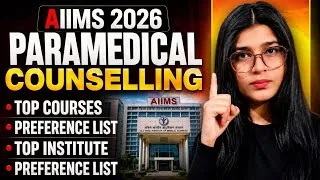 Thumbnail: 🚨AIIMS PARAMEDICAL COUNSELLING 2026 | TOP COURSE & PREFERENCE LIST 🔥