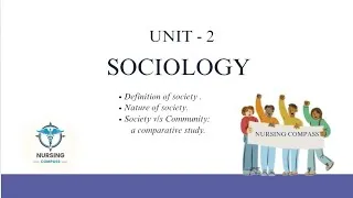 Thumbnail: SOCIETY AND COMMUNITY - UNIT 2 SOCIOLOGY | BSC NURSING 2ND YEAR 