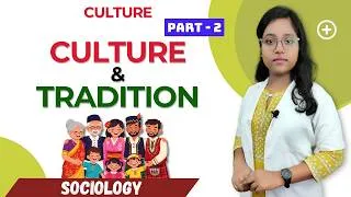 Thumbnail: Culture & Tradition | Applied Sociology | UNIT 3 | Part 2 | Hindi