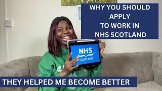 Thumbnail: HERE IS WHY YOU SHOULD APPLY TO NHS SCOTLAND AS A YOUNG NURSE