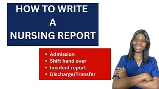 Thumbnail: HOW TO WRITE A NURSING REPORT 