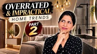 Thumbnail: Popular Luxury Home Trends That Become Daily Headache | Overrated & Impractical Home Trends | Part-2