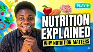 Thumbnail: Nutrition Explained Simply: How Food Affects Your Body
