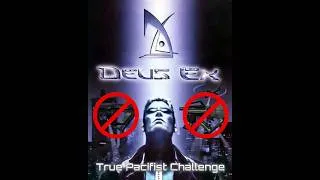 Thumbnail: Can we beat Deus Ex and prevent ANYONE from dying? (Part 1) [Extreme Pacifist Challenge Run]