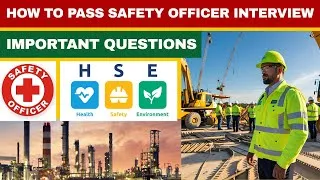 Thumbnail: How to pass the Safety Officer Interview ||  Safety Officer Interview Questions & Answers
