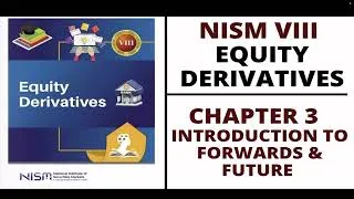 Thumbnail: NISM Equity- Ch 3 - Introduction to Forwards & Futures
