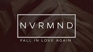 Thumbnail: NVRMND - Fall in love again (Reggae Version)