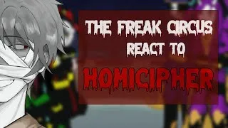 Thumbnail: The Freak Circus React to HOMICIPHER//GL2//TFC X HOMICIPHER//
